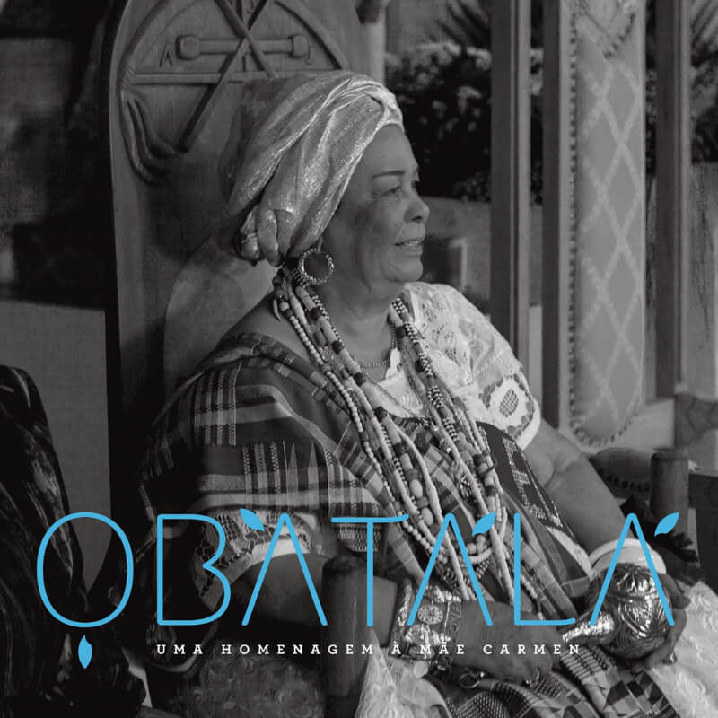 Obatalá - Uma homenagem a Mãe Carmem