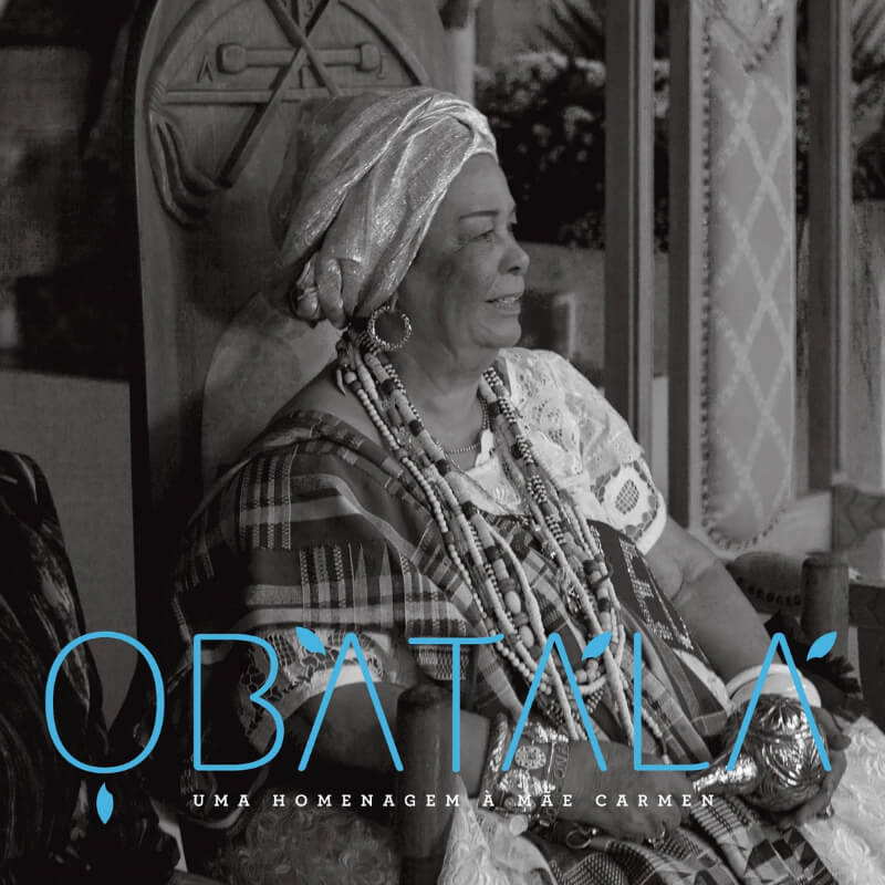 Obatalá - Uma homenagem a Mãe Carmem Obatalá - Uma homenagem a Mãe Carmem